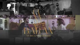 Arî Jan & Nirmeen Shawki - BARAN @Arijan @NirmeenShawki @Baran @arijan @nirmeenshawki @baran
