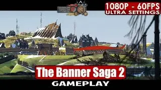 The Banner Saga 2 gameplay PC HD [1080p/60fps]