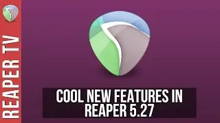 New Features in Reaper DAW 5.27 - Output Music Notation to PDF & More...