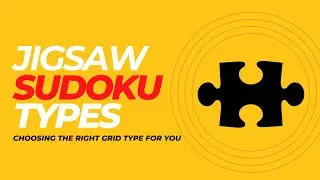Unlock the Power of Jigsaw Sudoku: Discover the 4 Grid Types and Choose the Best One!