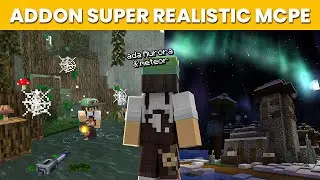 ADDON MCPE TERBAIK & SUPER REALISTIC UNTUK SURVIVAL MINECRAFT 1.20/1.21