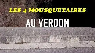 Les  Mousquetaires au VERDON