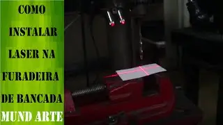 Como instalar laser na furadeira de bancada