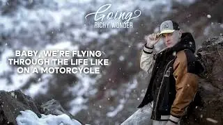Richy Wonder - Going (lyric video)