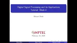 Week 4 || Solved Examples: Discrete-time Fourier Transform || NPTEL || DSP & Applications
