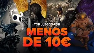 Juegos por MENOS DE 10€ que querrás (Parte 1)