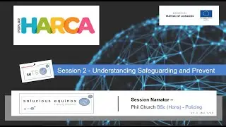 Session 2: Understanding Safeguarding and Prevent