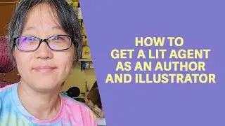 How I Got My Literary Agent as an Author and Illustrator of Children's Books