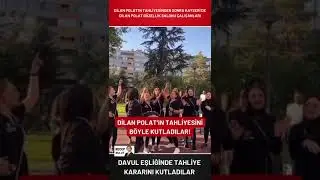 #SONDAKİKA | DİLAN POLAT’IN TAHLİYESİNİ BÖYLE KUTLADILAR! #DilanPolat #kayseri
