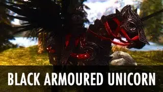 Skyrim Mod Spotlight: Black Armoured Unicorn