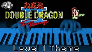 Double Dragon 2 NES 1990 Level 1 Theme Retro Song Cover & Beat by Kazunaka Yamane
