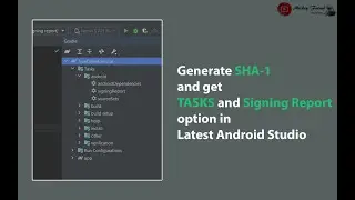 Generate SHA 1 and get task directory in your latest Android Studio #appdeveloper