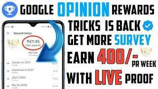 How to Get 100% Daily Survey in Google Opinion Rewards | New Trick 2021 with My Earning Proof