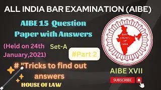AIBE Exam XV 2021 || Question Paper with Answers | Part 2 |All India Bar Examination | House of Law