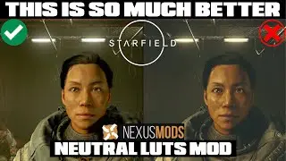 Starfield - Fix For Washed Out SDR Picture - Nexus Neutral LUT MOD For PC - This Is So Much Better!