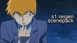 Reigen Arataka S1 scenes (Mob Psycho 100)