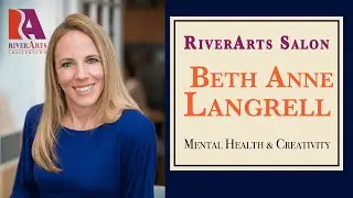RiverArts Salon: Mental Health & Creativity in Winter with Beth Anne Langrell