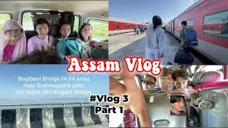 Assam Vlog || Part 1 | vlog 3 || Cultural Exchange Programme || College Edition/ 