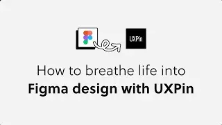 Figma plugin – Copy, Paste, Prototype in UXPin