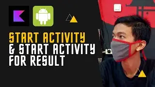 startActivity() dan startActivityForResult()