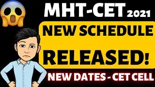 MHT CET 2021 🔥 MHT-CET 2021 New Schedule Released by CET CELL 🔥 Latest Update 