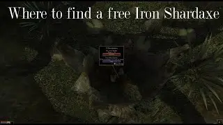 Where to find a free Iron Shardaxe - The Elder Scrolls 3: Morrowind