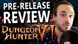 Dungeon Hunter 6 Pre-Release Review - Should You Give It A Try?