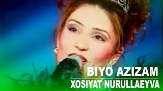 Xosiyat Nurullayeva - Biyo azizam / Хосият Нуруллаева - Биё азизам / زوسيات نورولاييفا - بيو عزيز