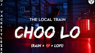 Choo Lo | The Local Train | Khada hu aaj bhi wahi | Chuna Jo Mujhe Tu Kabhi