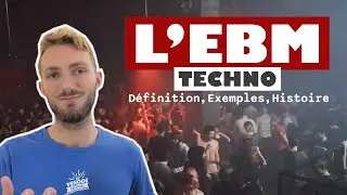 C'EST QUOI L'EBM TECHNO ?