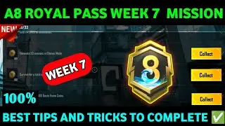 A8 WEEK 7 MISSION | PUBG WEEK 7 MISSION EXPLAINED A8 | A8 ROYAL PASS WEEK 7 MISSION | C7S19 WEEK 7