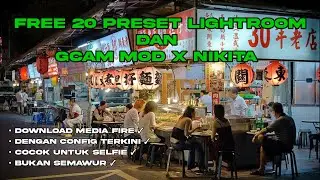 NEW !!! Camera Gcam Mod X Nikita Config TERBARU | FREE PRESET LIGHTROOM TERBARU 2021