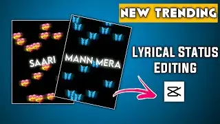 Capcut Lyrical Status Editing 2021 || Capcut App Se Lyrical Status || Capcut Mod Apk || YK Graphics