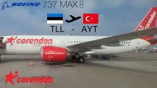 (Полёт моего друга) Corendon airlines Таллин - Анталья Boeing 737 MAX 8