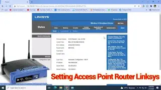 Cara Setting AP Router Linksys WRT54GL
