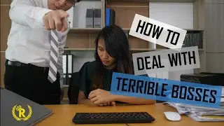 BEST Tips for Handling Terrible BOSSES