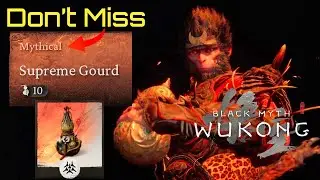 Mythical SUPREME GOURD Location in CHAPTER 5 - BLACK MYTH: WUKONG Guide