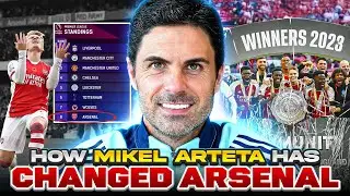 How Mikel Arteta REBUILT Arsenal FC