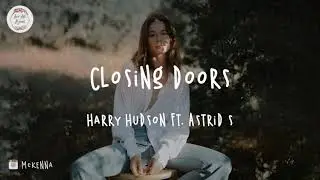 Harry Hudson - Closing Doors ft.Astrid S (lyric Video)