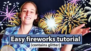 How to paint FIREWORKS - EASY step by step
