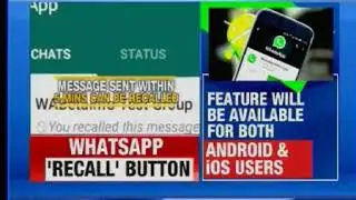 Whatsapp to launch 'Delete for everyone, launch imminent for iOS and android users