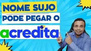 ACREDITA EMPRÉSTIMO NOME SUJO