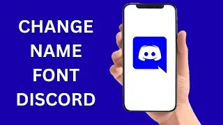 How To Change Discord Name Font