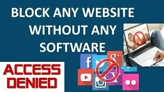 How to Block Any Website Without Any Software | Block Any Website
