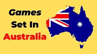 Top 5 Games Set in Australia
