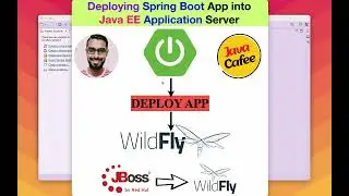 Deploying Spring Boot Application on WildFly Server - Part-1