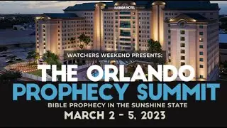 The Orlando Prophecy Summit: Highlight Reel - Censored