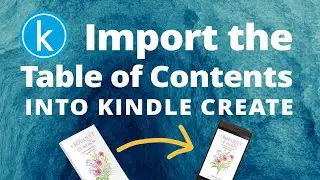 Import the Table of Contents Automatically from a PDF • Kindle Create