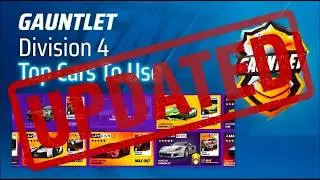 UPDATED: Best Obtainable Cars For Division 4 Gauntlet Asphalt Legends Unite New Video Update