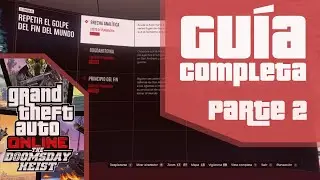 GTA Online | Golpe del Fin del Mundo | Guía Completa (Parte 2) - Golpes / Pagos / Tipos de misión